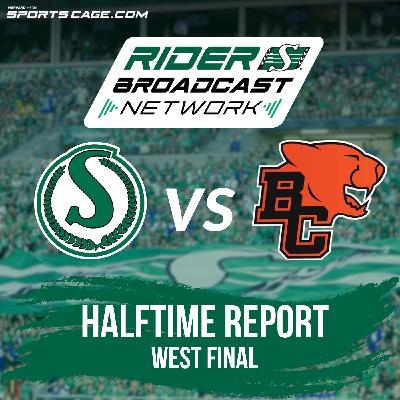 Halftime Report - West Final - Roughriders Vs Lions - Nov 8, 2025