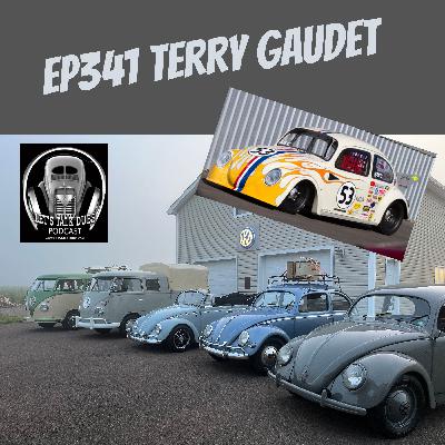 Ep 341 VW Collector Terry Gaudet