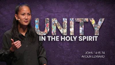 Unity in the Holy Spirit - Video