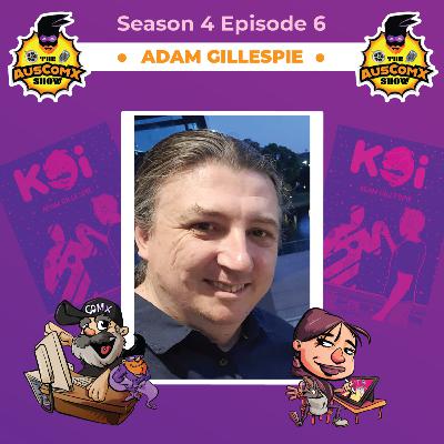 The AusComX Show - Adam Gillespie