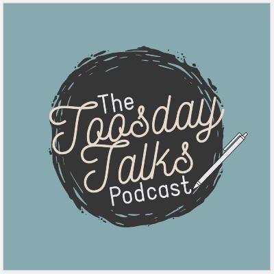 Toosday Talks Ep.6