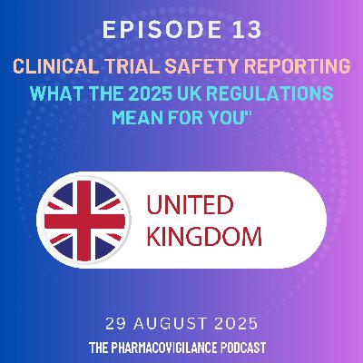 Clinical Trial Safety Reporting: What the 2025 UK Regulations Mean for You