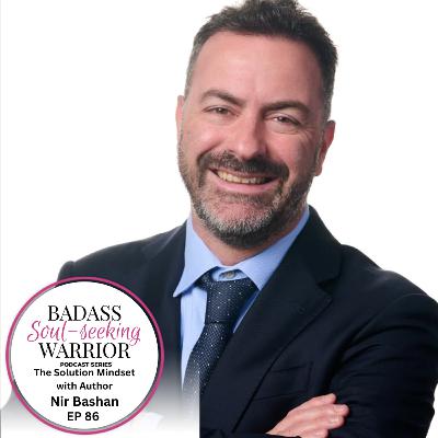 The Solution Mindset with Author, Nir Bashan