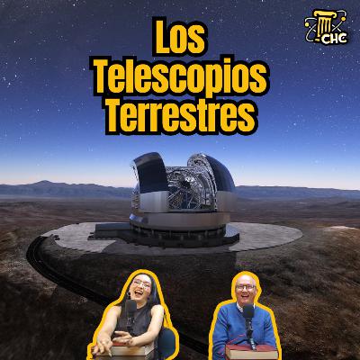 Ep. 229: Los telescopios terrestres.