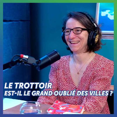 Le trottoir est-il le grand oublié des villes ?