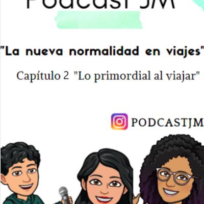 La nueva Normalidad al viajar "Episodio 2" Con invitada especial La nueva Normalidad al viajar "Episodio 2" Con invitada especial