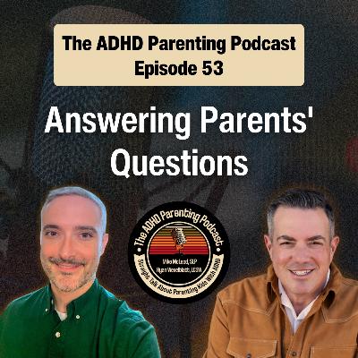 Answering Parents' Questions Answering Parents' Questions
