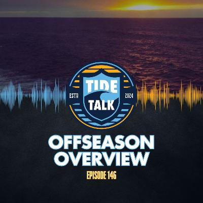 E146: OFFSEASON OVERVIEW