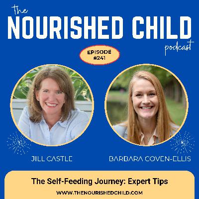 The Self-Feeding Journey: Expert Tips from Barbara Coven-Ellis