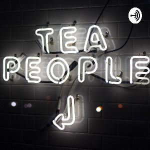 Tips & T.E.A- Get it together Tips & T.E.A- Get it together