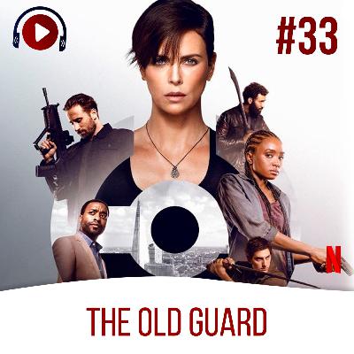 Dá Play Aí #33 - Comentando | The Old Guard Dá Play Aí #33 - Comentando | The Old Guard