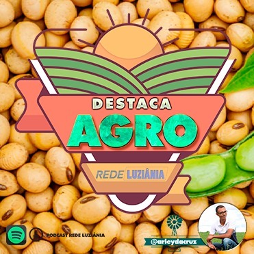 DESTACA AGRO 016 12.04.2021 - REDE LUZIÂNIA episode artwork