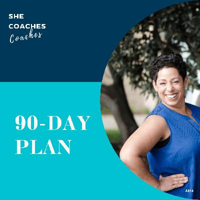 The 90-Day Confidence Plan for Coaches Who Feel Behind Ep-314