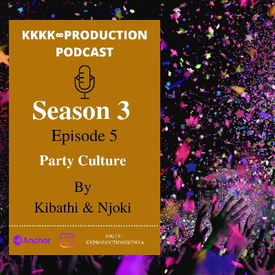 Party Culture