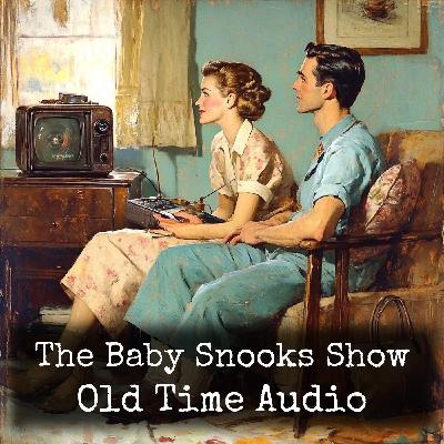 The Baby Snooks Show - Snooks Has Amnesia