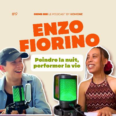 Enzo Fiorino : Peindre la nuit, performer la vie