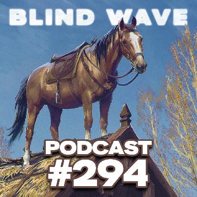 April Fools – BW Podcast #294