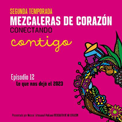 T2E12: Lo que nos dejó el 2023