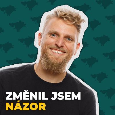 Na co jsem ve světě peněz změnil názor