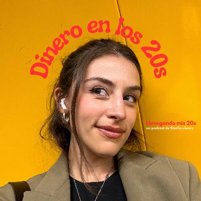 DINERO EN LOS 20s [video-podcast]