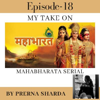 My Take On: Mahabharata Serial My Take On: Mahabharata Serial