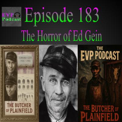 183 - The Horror of Ed Gein