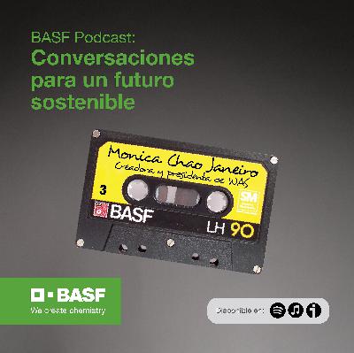 Conversaciones para un futuro sostenible: Monica Chao -  presidenta de WAS