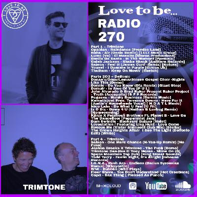 Love to be... Radio 270 | Trimtone & Delfonic