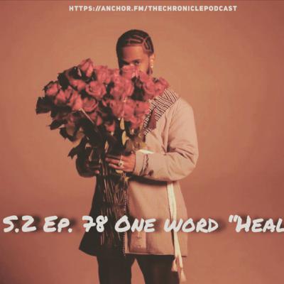 S.2 Ep.78 one word HEAL S.2 Ep.78 one word HEAL