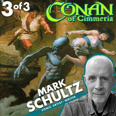 MARK SCHULTZ on Fulfilling a Boyhood Dream: Bringing CONAN to LIFE MARK SCHULTZ on Fulfilling a Boyhood Dream: Bringing CONAN to LIFE