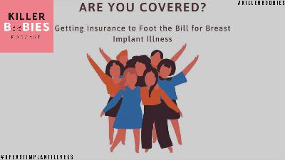 Getting Insurance to Foot The Bill for Breast Implant Illness