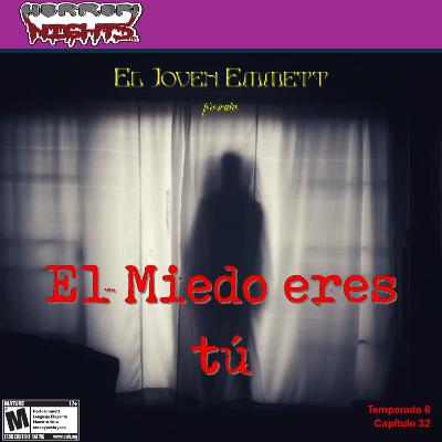 El Miedo eres tú.