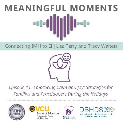 Embracing Calm and Joy: Strategies for Families and Practitioners During the Holidays