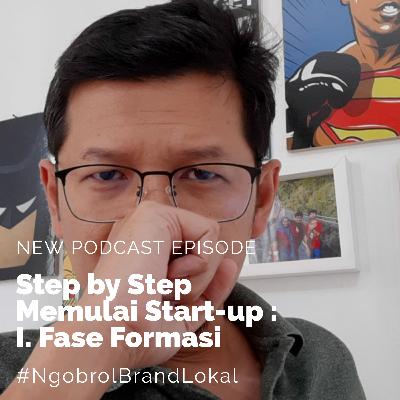 Step by Step Memulai Startup : I. Fase Formasi