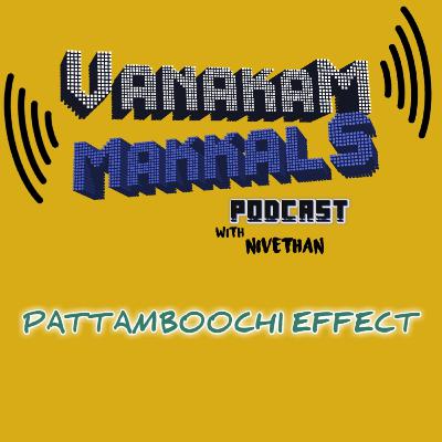 Pattamboochi Effect ft Nivethan