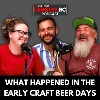 How Were the Early Days of Craft Beer | Lower Mainland News & Events How Were the Early Days of Craft Beer | Lower Mainland News & Events
