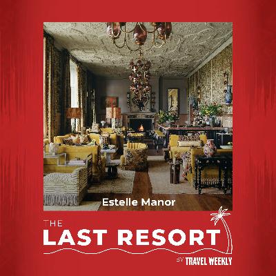 The Last Resort: Estelle Manor