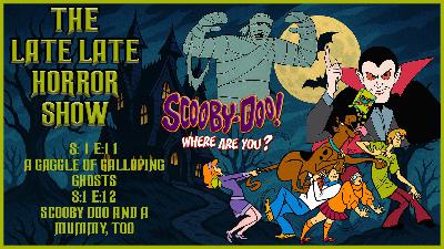 Scooby Doo Where Are You / Episodes 11 & 12 / Zoinks! The Podcast Dino & Dave #6