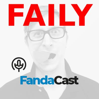 4. FandaCast - Faily 4. FandaCast - Faily