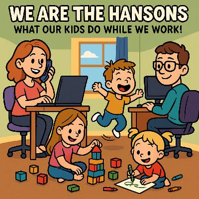 We Are The Hansons What Our Kids Do While We Work
