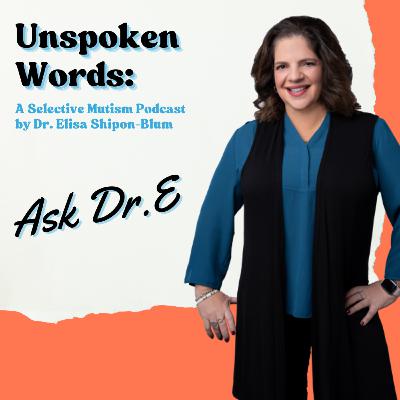 Ask Dr E: How to apply CBT, build friendships, assess your child’s emotional regulation & more