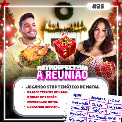 #25 Jogando STOP de Natal com Thaina Carvalho | Retrospectiva A Reunião