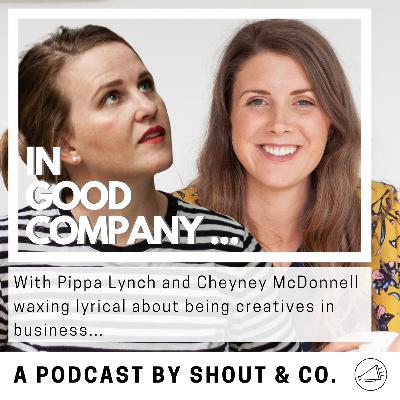 S1 Ep17: Interview with Pippa Lynch of SHOUT&Co. by Cheyney McDonnell of www.designbycheyney.com S1 Ep17: Interview with Pippa Lynch of SHOUT&Co. by Cheyney McDonnell of www.designbycheyney.com