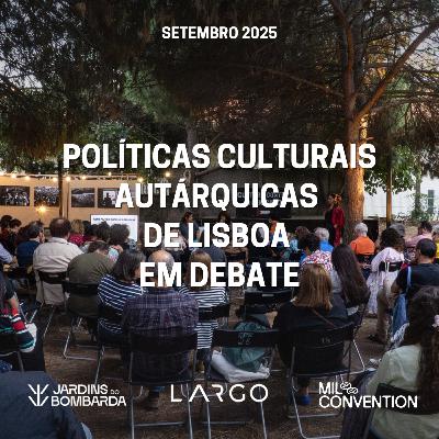 Debate: Políticas Culturais Autárquicas Debate: Políticas Culturais Autárquicas