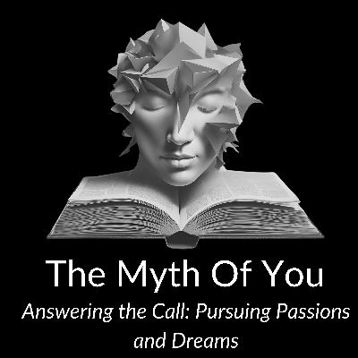 Answering the Call: Pursuing Passions and Dreams.