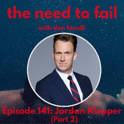 Episode 142: Jordan Klepper (Part 2)