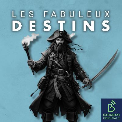 Barbe Noire et l’âge d’or de la piraterie : pirate jusqu’à la mort (4/4)