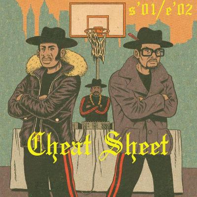 Cheat Sheet Ep. 2