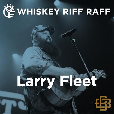 Larry Fleet: Sobriety, Faith, New Music & UFOs