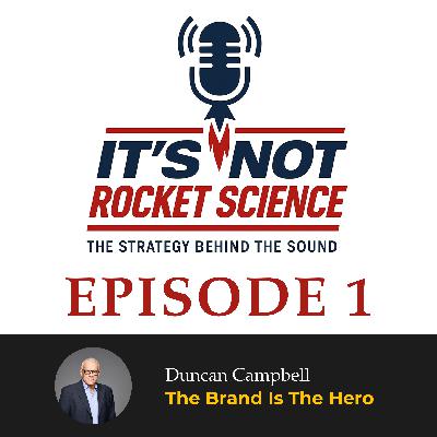 Duncan Campbell: The Brand Is the Hero Duncan Campbell: The Brand Is the Hero